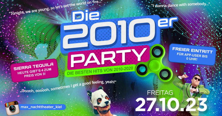Die 2010er Party - Das beste Jahrzehnt in einer Nacht!