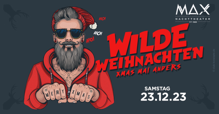 Wilde Weihnachten - X-MAS Mal Anders!