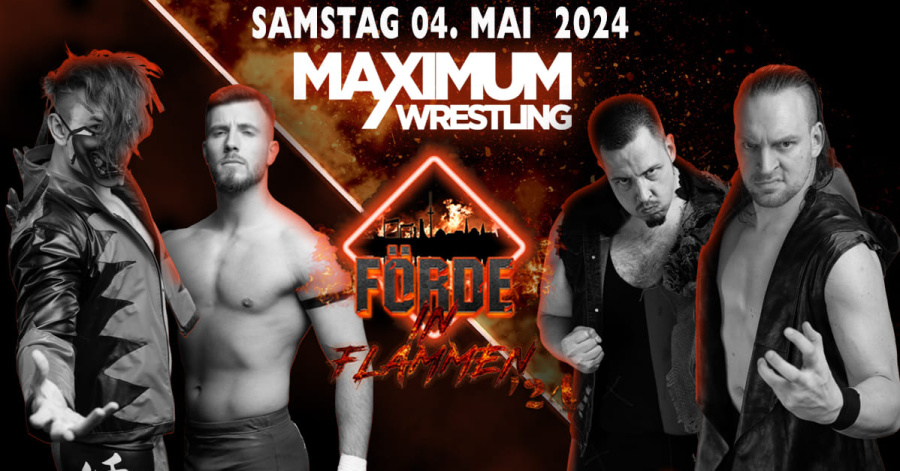 Maximum Wrestling: Förde In Flammen